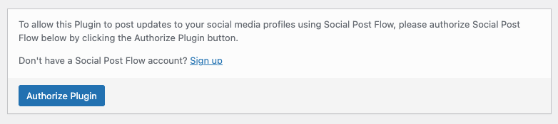 Social Post Flow: WordPress Plugin: Authorize Plugin