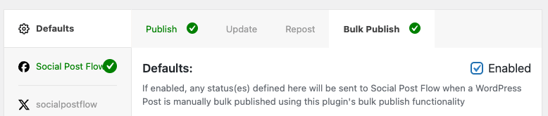 Social Post Flow: WordPress Plugin: Status Configuration: Bulk Publish Tab