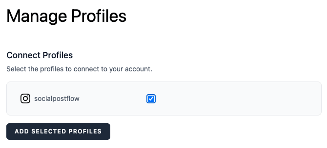 Social Post Flow: Connect Profiles: Instagram: Add Selected Profiles