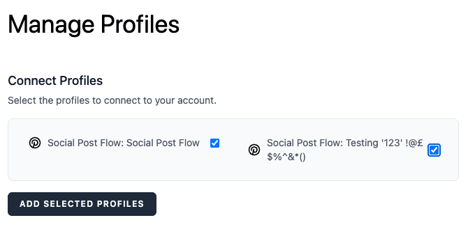 Social Post Flow: Connect Profiles: Pinterest: Add Selected Profiles