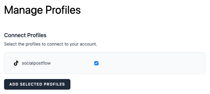 Social Post Flow: Connect Profiles: TikTok: Add Selected Profiles