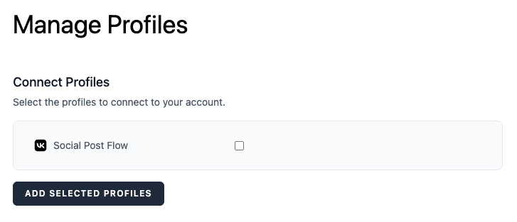 Social Post Flow: Connect Profiles: VK Community: Add Selected Profiles