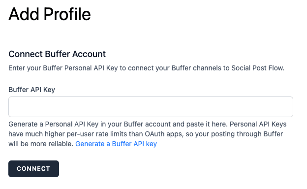 Social Post Flow: Connect Profiles: Buffer: Enter API Key